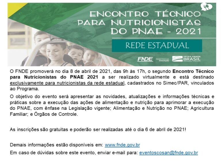 SEGUNDO Encontro Técnico para Nutricionistas do PNAE Rede Estadual